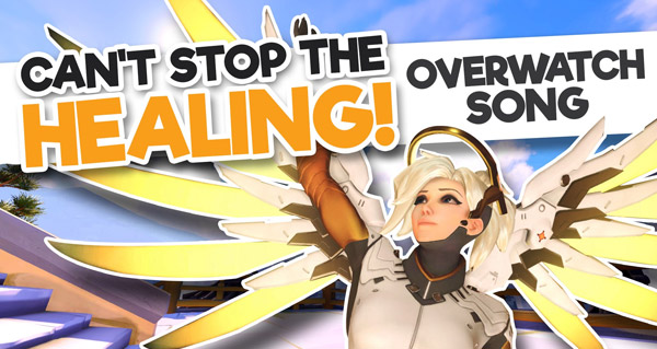 overwatch parodie : can't stop the healing