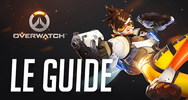 guide du debutant overwatch