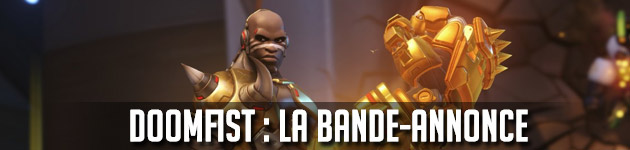 Doomfist : la bande-annonce